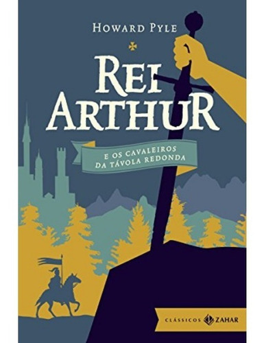 Rei Arthur E Os Cavaleiros Da Távola Redonda