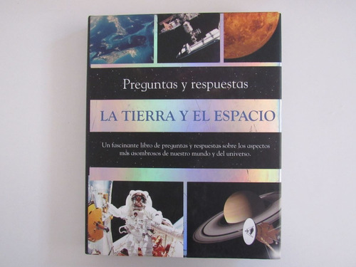 Enciclopedia Infantil/ La Tierra Y El Espacio/ Como Nuevo!