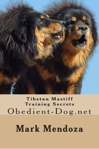 Libro: En Ingles Tibetan Mastiff Training Secrets Obedient