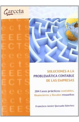 Libro Soluciones A La Problemática Contable De Las Empresas