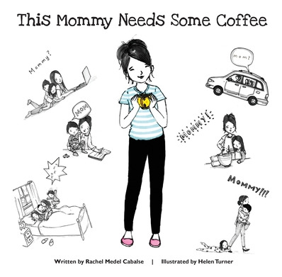 Libro This Mommy Needs Some Coffee - Cabalse, Rachel Medel