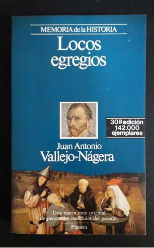 Locos Egregios - Juan Antonio Vallejo- Nájera Fx