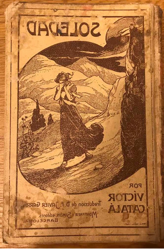 Soledad Por Victor Catalá. Primera Edición 1907