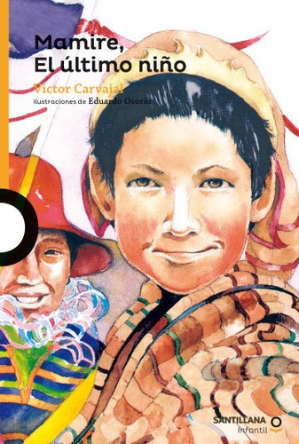 Libro Mamire El Último Niño - Víctor Carvajal