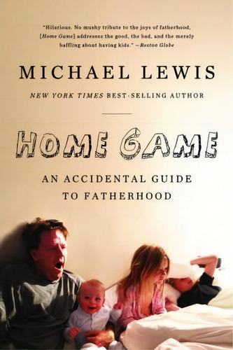 Home Game, De Michael Lewis. Editorial Ww Norton Co, Tapa Blanda En Inglés