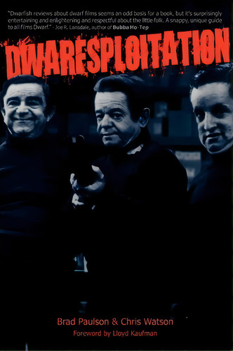 Dwarfsploitation, De Brad Paulson. Editorial Bearmanor Media, Tapa Blanda En Inglés