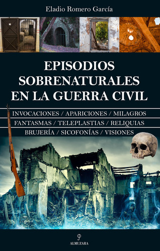 Libro Episodios Sobrenaturales En La Guerra Civil - Romer...