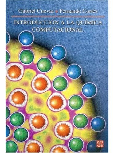 Introduccion A La Quimica Compu. Cuevas, Gabriel Y Fern