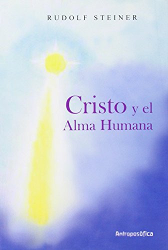 Cristo Y El Alma Humana