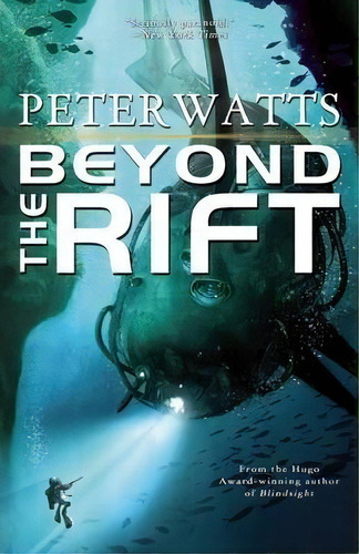 Beyond The Rift, De Peter Watts. Editorial Tachyon Publications, Tapa Blanda En Inglés