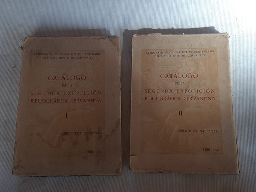 Catalogo De La Segunda Exposición Bibliográfica Cervantina.