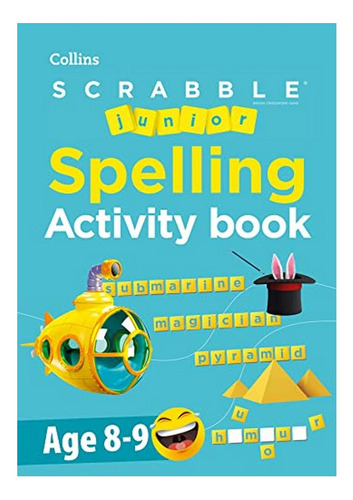 Scrabble Junior Spelling Activity Book Age 8-9 - Colli. Ebs