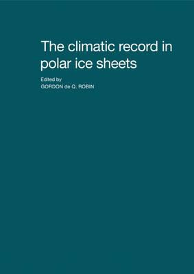 Libro The Climatic Record In Polar Ice Sheets - Gordon De...