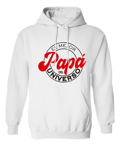 Sudadera Unisex Papa Del Universo
