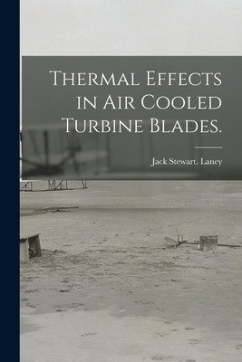 Libro Thermal Effects In Air Cooled Turbine Blades. - Lan...