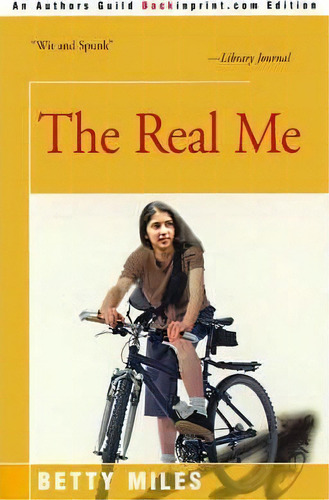 The Real Me, De Betty Miles. Editorial Backinprint Com, Tapa Blanda En Inglés