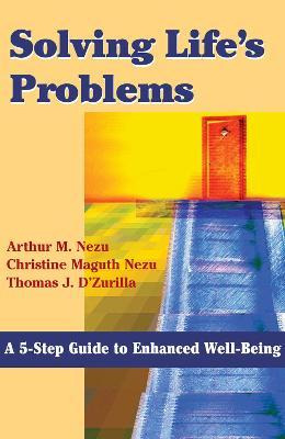 Libro Solving Life's Problems - Arthur M. Nezu