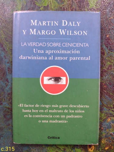 Martin Daly Y Margo Wilson / La Verdad Sobre Cenicienta