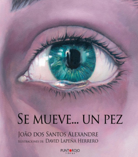 Libro: Se Mueve... Un Pez (spanish Edition)