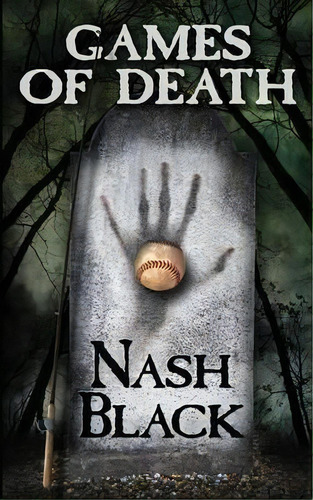 Games Of Death, De Nash Black. Editorial If Publishing, Tapa Blanda En Inglés