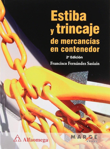 Estiba Y Trincaje De Mercancias En Contenedor / Fernandez