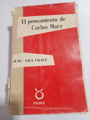Pensamiento De Carlos Marx, El - Calvez, Jean Yves