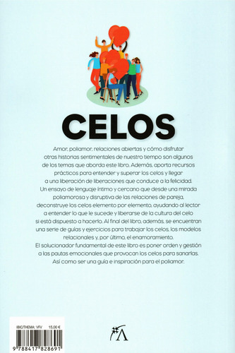 Celos: Un libro para comprender y superar los celos en las relaciones, en el amor y en el poliamor, de Beyond, Sofía. Editorial ARCOPRESS, tapa blanda en español, 2021