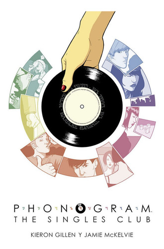 Phonogram 2 The Singles Club - Gillen,kieron