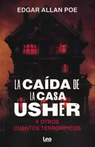 Comprar Libro Caida De La Casa Usher Y Otros Cuentos Terrorificos -