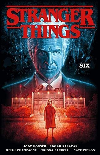 Stranger Things: Six - Graphic Novel Vol. 2    November 19, De No Aplica. Editorial Dark Horse Book En Inglés