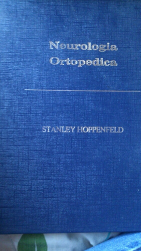 Libro Neurología Ortopédica Stanley Hoppenfeld  Us $40,00