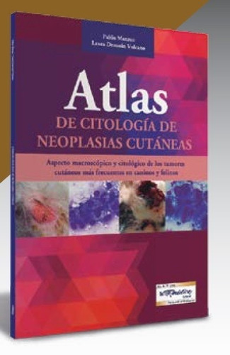 Manzuc - Denzoin: Atlas De Citología De Neoplasias Cutáneas