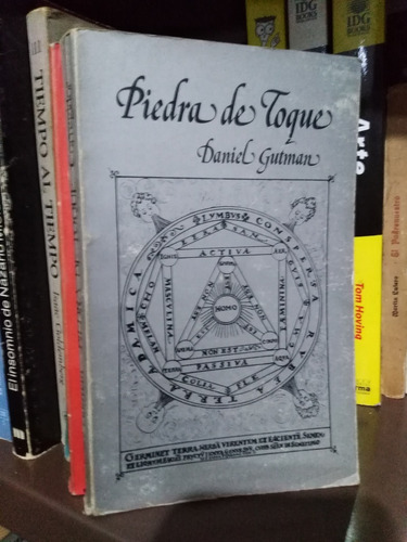 Piedra De Toque - Daniel Gutman -solo Envíos-