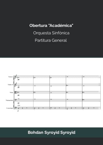 Obertura  Académica . Orquesta Sinfónica: Partitura General