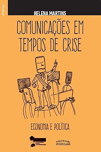 Livro: Comunicações Em Tempo De Crise: Economia E Política