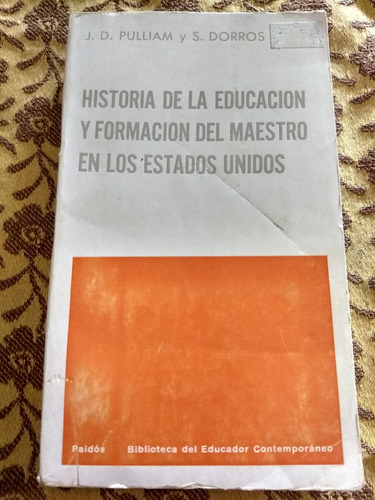 Historia De La Educacion Y Formacion Del Maestro En Los Eeuu