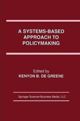 Libro A Systems-based Approach To Policymaking - Kenyon B...