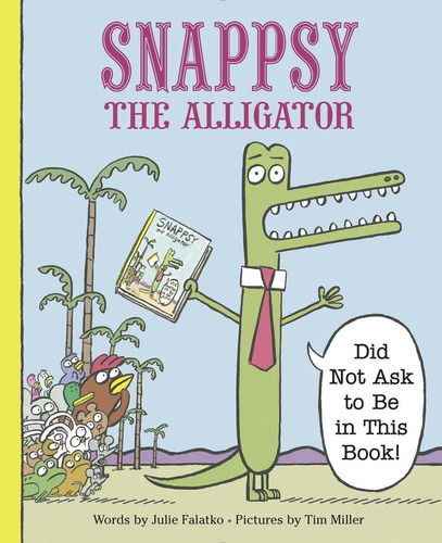 Libro Snappsy The Alligator En Inglés