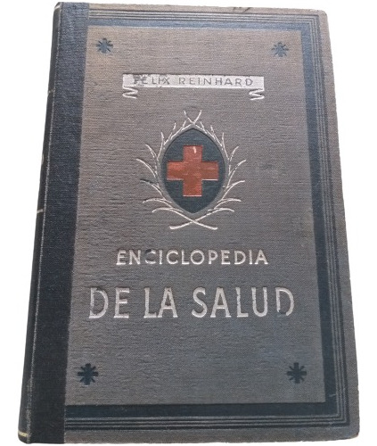 Enciclopedia De La Salud. Félix Reinhard (Usado)