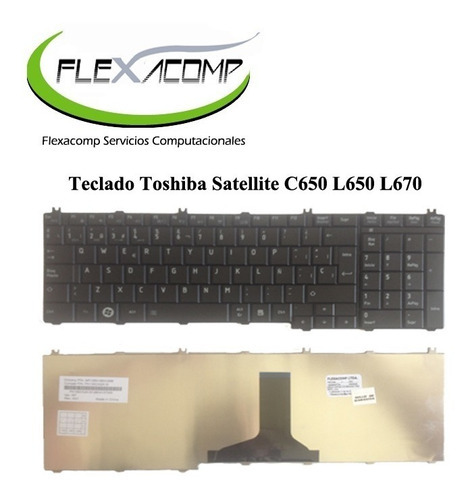 Teclado Toshiba Satellite C650 L650 L670 Nuevo!!!!!!