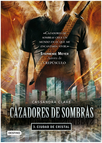 Cazadores De Sombras 3 Ciudad De Cristal - Cassandra Clare