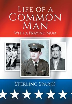 Libro Life Of A Common Man - Sterling Sparks