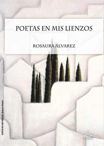 Libro Poetas En Mis Lienzos - Alvarez, Rosaura