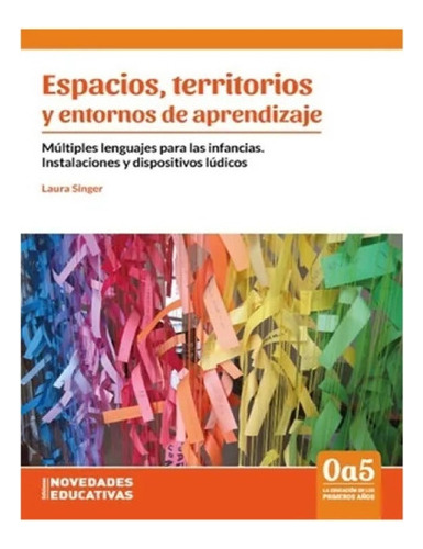 Espacios, Territorios Y Entornos De Aprendizaje Nuevo!