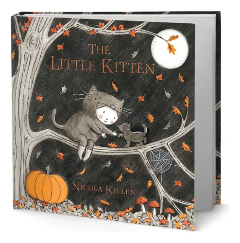 The Little Kitten, De Nicola Killen. Editorial Simon & Schuster/paula ...