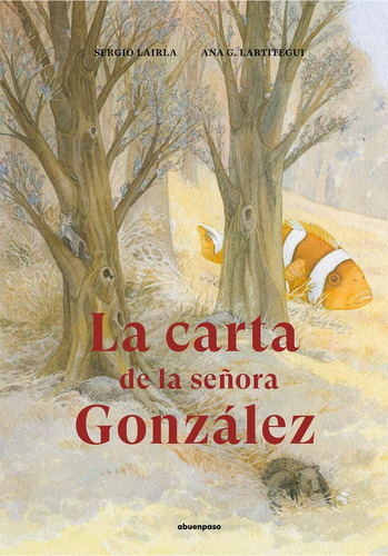 La Carta De La Señora González - Sergio / Ana G. Lartitegui 