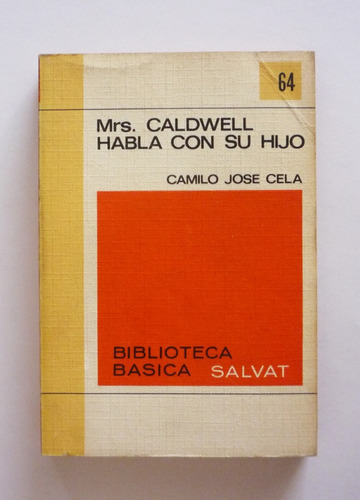 Mrs. Caldwell Habla Con Su Hijo - Camilo Jose Cela 