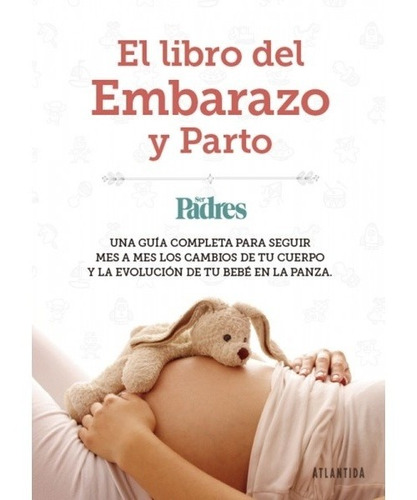 Libro Del Embarazo Y Parto, El - Aa. Vv