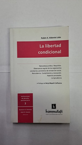 La Libertad Condicional-rubén Alderete Lobo-libreria Merlin