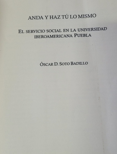Libro Anda Y Haz Tu Lo Mismo Servicio Social Ibero (Usado)